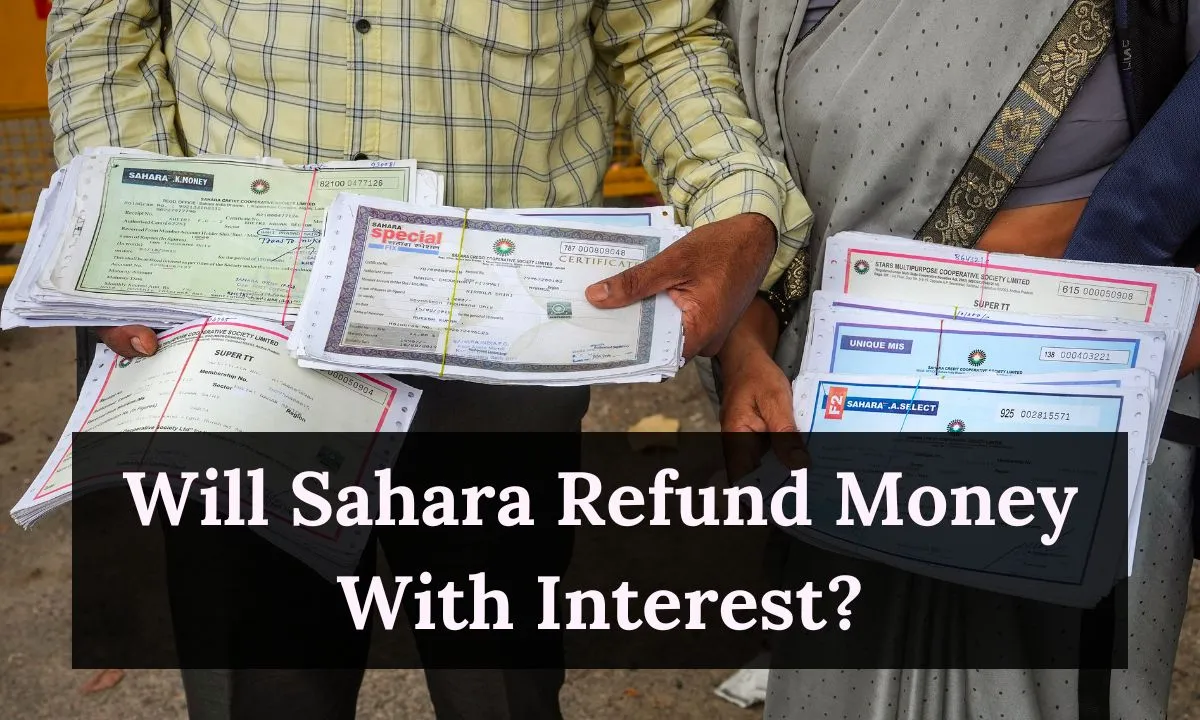 Will Sahara Refund Money With Interest?